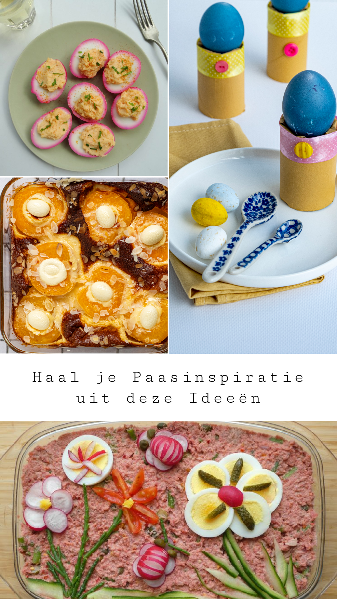 Haal je Paasinspiratie uit deze Ideeën
